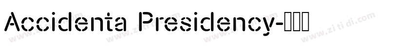 Accidenta Presidency字体转换